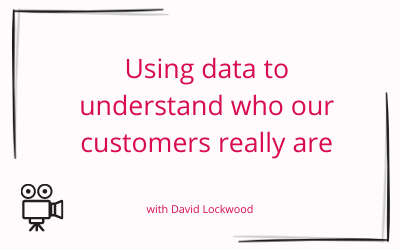 Using data to understand who our customers really are